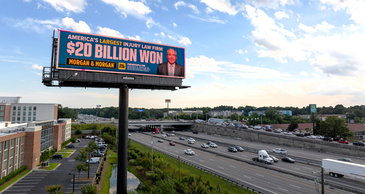 Morgan & Morgan Digital Billboard from Adams Outdoor.